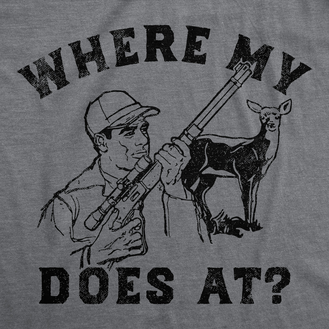Where My Does At Men's T Shirt