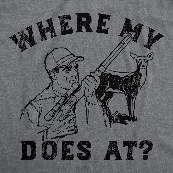 Where My Does At Men's T Shirt