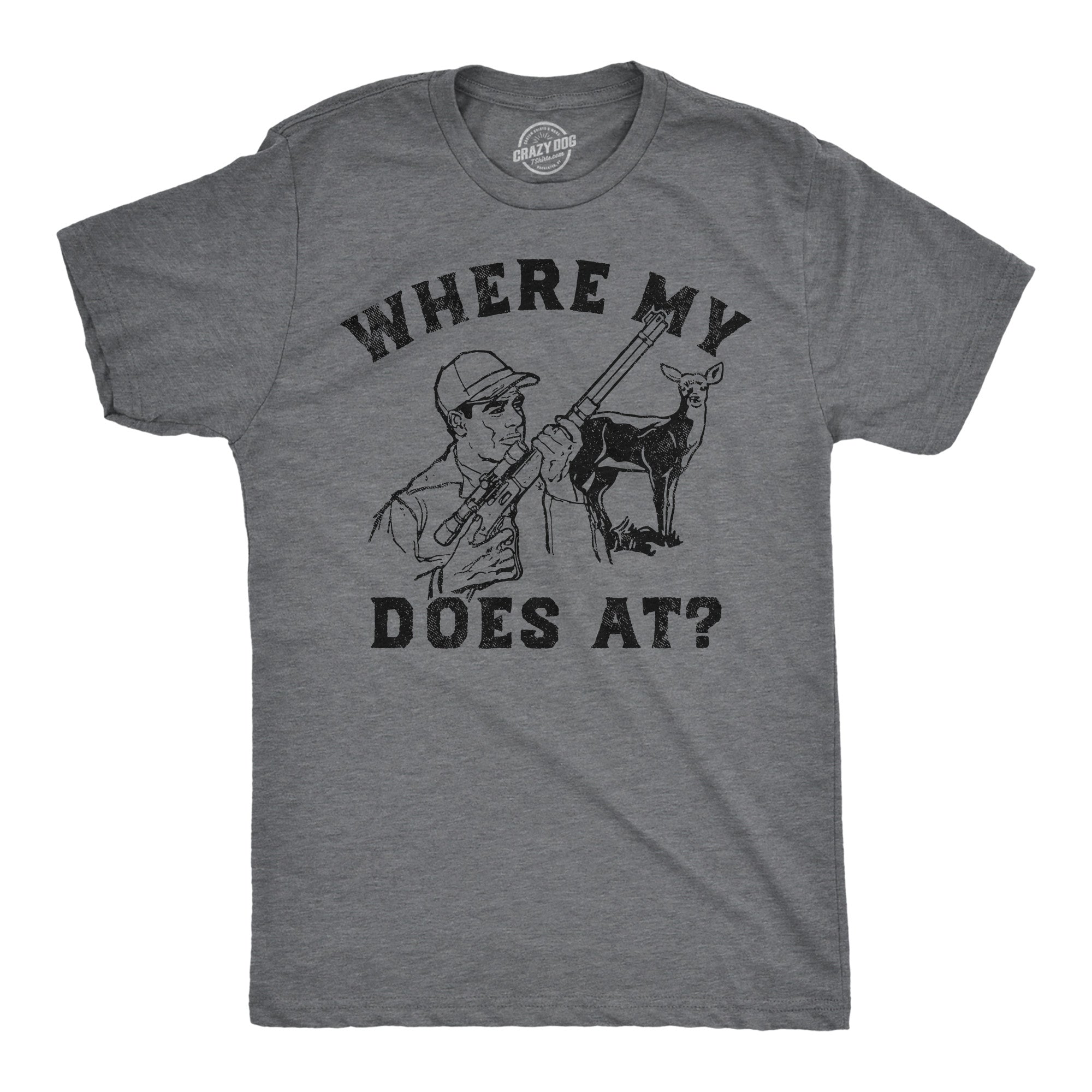 Funny Dark Heather Grey - Where My Does At Where My Does At Mens T Shirt Nerdy Hunting sarcastic Tee