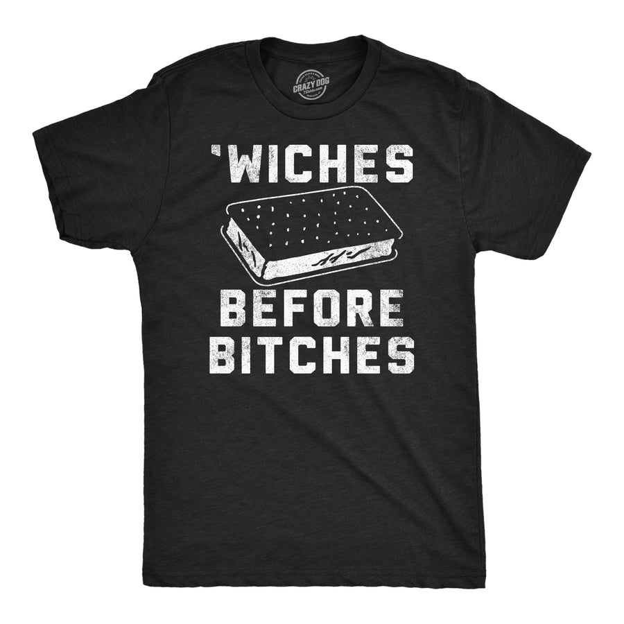 Funny Heather Black - Wiches Before Bitches Wiches Before Bitches Mens T Shirt Nerdy Food sarcastic Tee