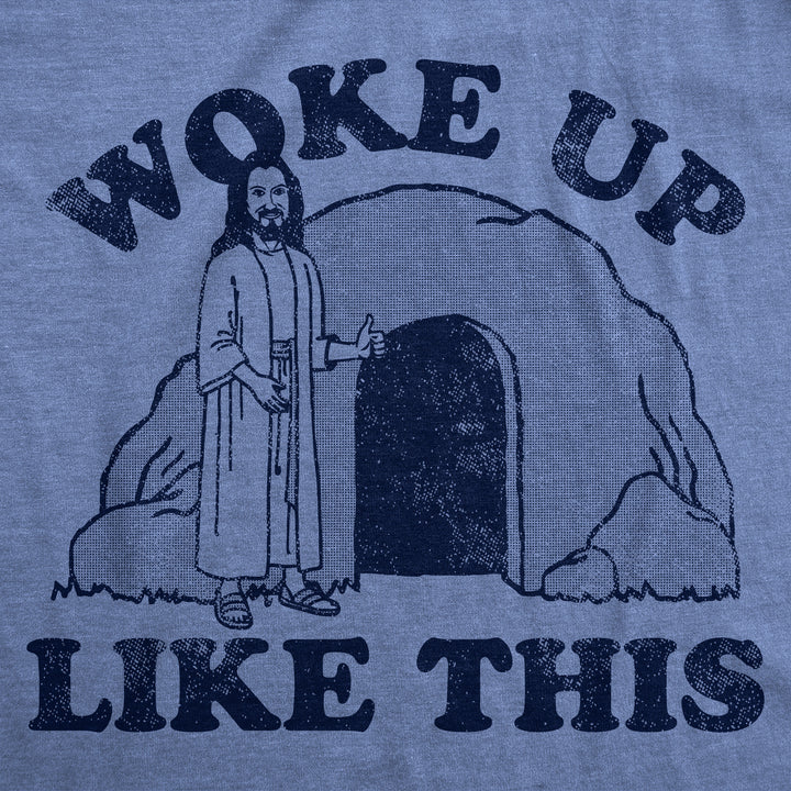 Woke Up Like This Jesus Women's T Shirt