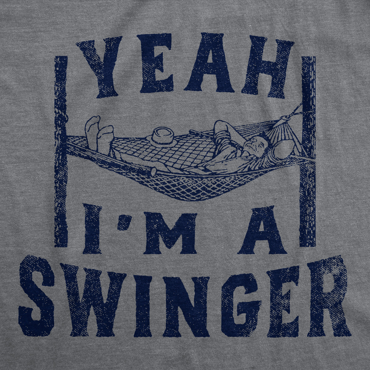 Yeah Im A Swinger Men&#39;s T Shirt