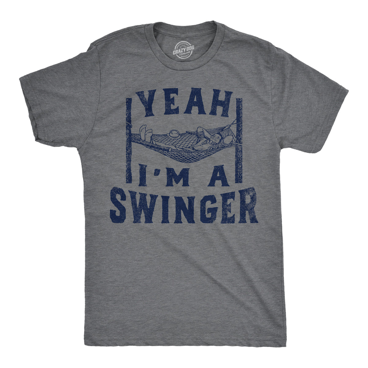 Funny Dark Heather Grey - Yeah I&#39;m a Swinger Yeah Im A Swinger Mens T Shirt Nerdy Sarcastic Tee