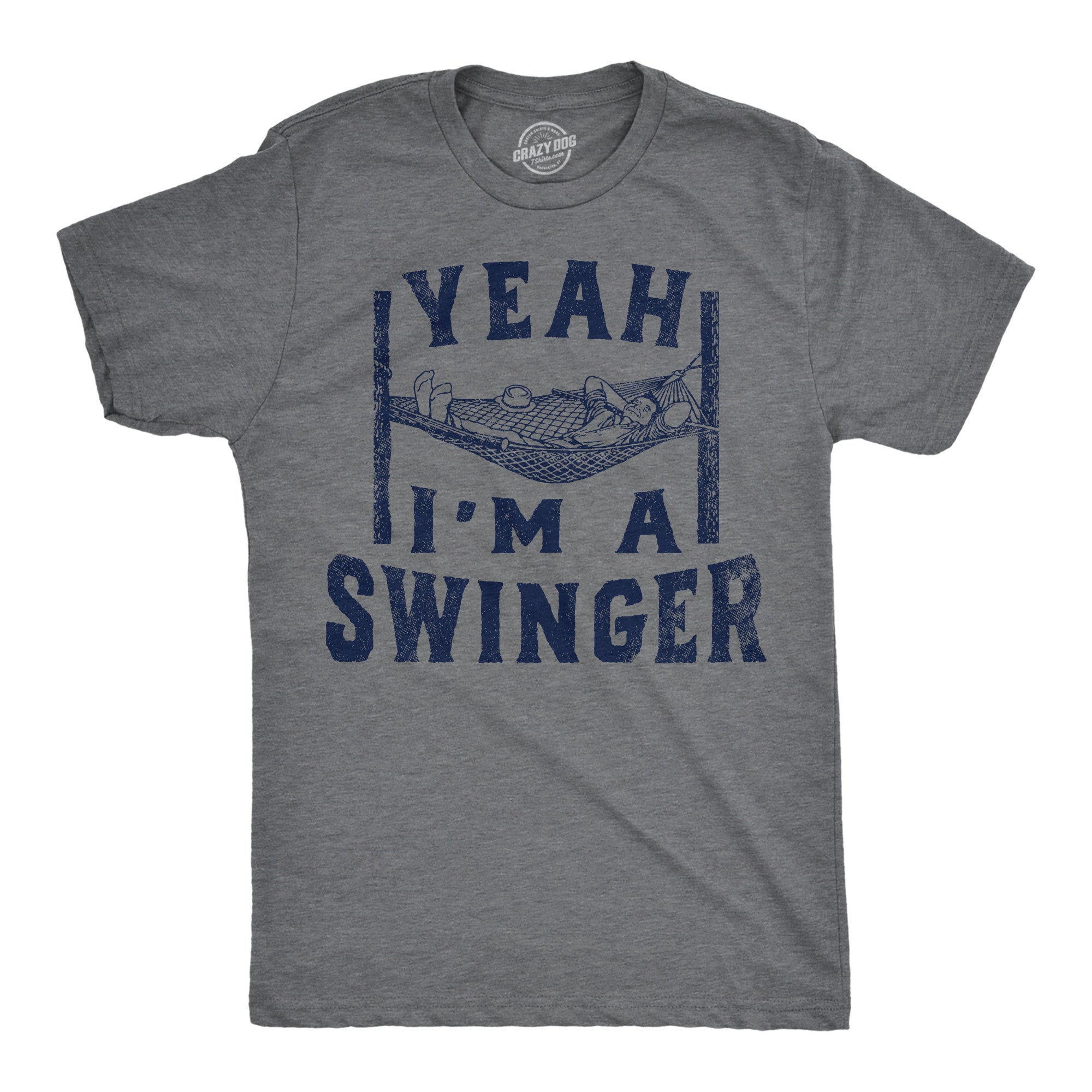 Funny Dark Heather Grey - Yeah I'm a Swinger Yeah Im A Swinger Mens T Shirt Nerdy Sarcastic Tee