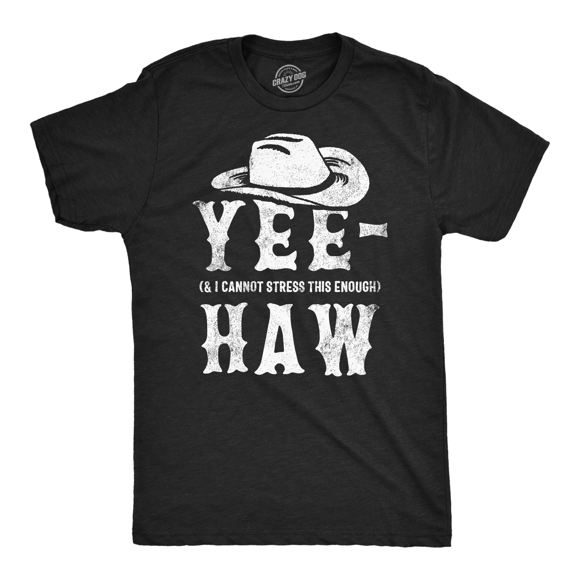 Funny Heather Black - Yee Cannot Stress Haw Yee And I Cannot Stress This Enough Haw Mens T Shirt Nerdy sarcastic Tee