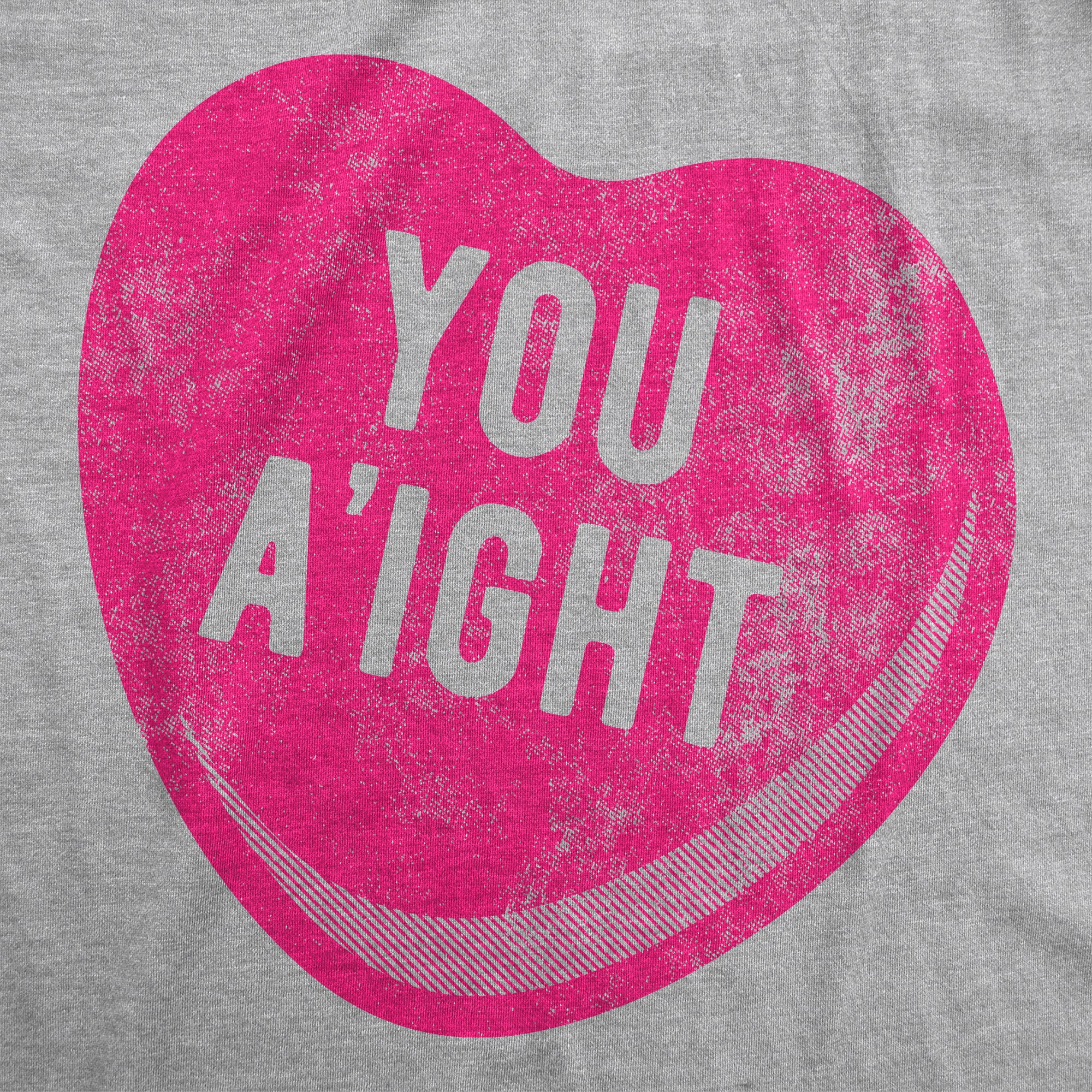 Funny Light Heather Grey - You Aight You Aight Womens T Shirt Nerdy Valentine's Day Sarcastic Tee