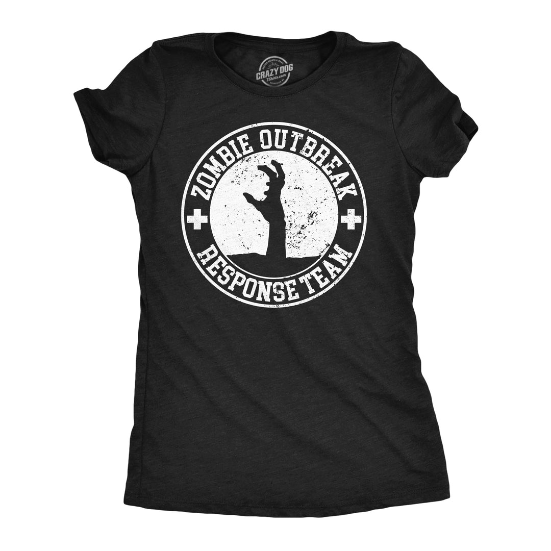 Funny Heather Black - Zombie Outbreak Response Team Zombie Outbreak Response Team Womens T Shirt Nerdy zombie sarcastic Tee