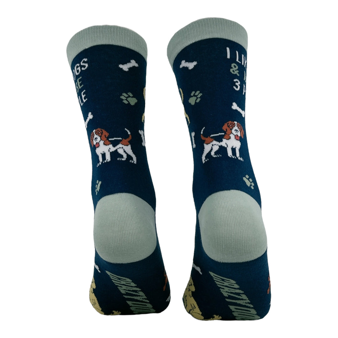 I Like Dogs And Maybe 3 People Socks