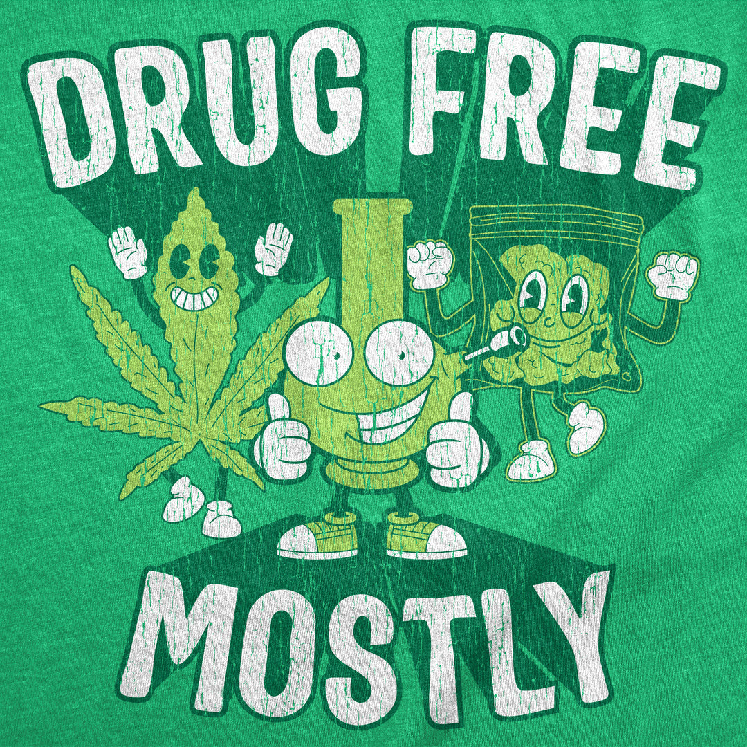 Drug Free Mostly Men's T Shirt