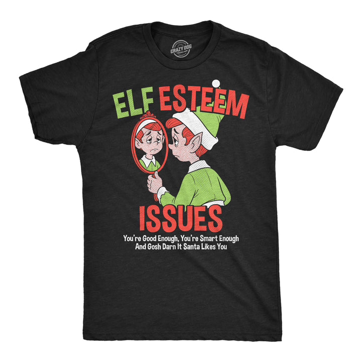 Funny Heather Black - Elf Esteem Issues Elf Esteem Issues Mens T Shirt Nerdy Christmas mental Tee
