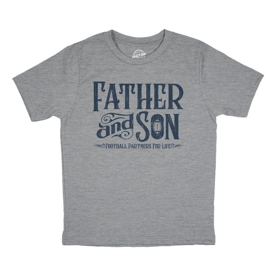 Funny Light Heather Grey - Father Son Football Father And Son Football Partners For Life Youth T Shirt Nerdy Father's Day Football Tee