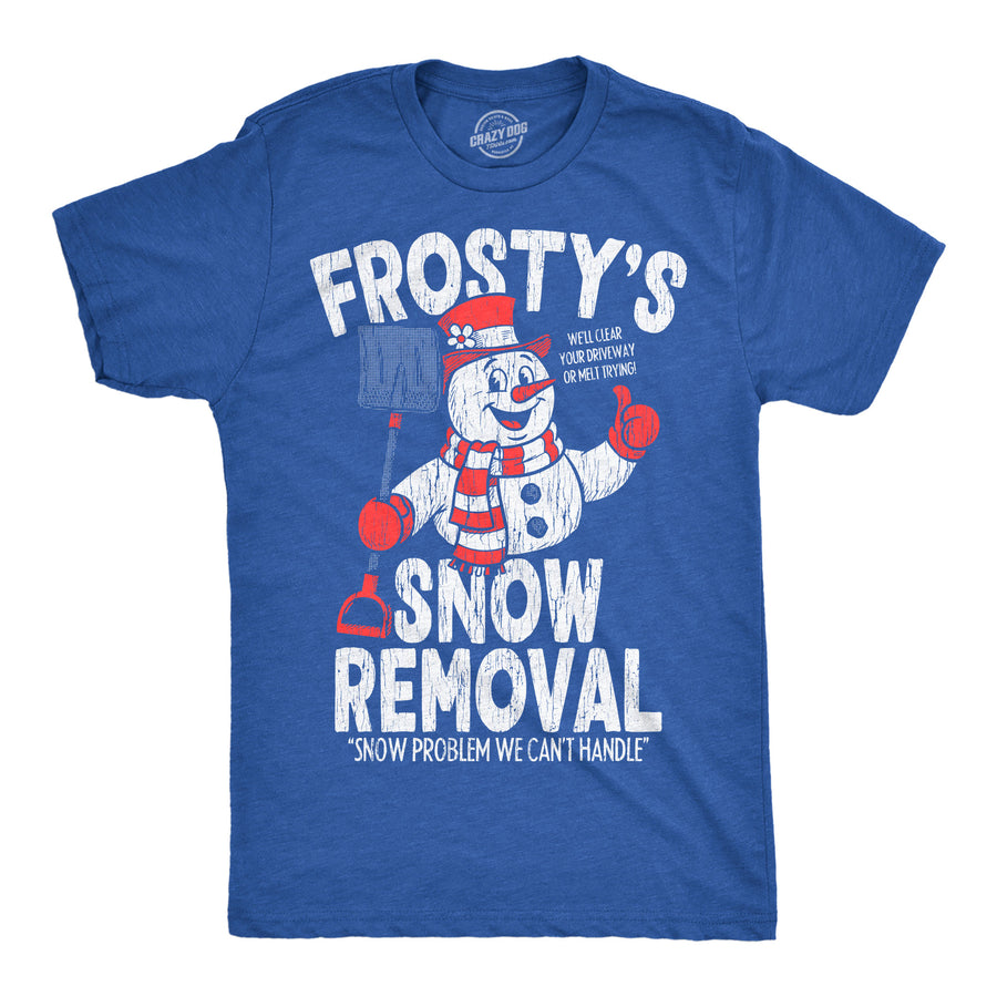 Funny Heather Royal - Frostys Snow Removal Frostys Snow Removal Mens T Shirt Nerdy Christmas Tee