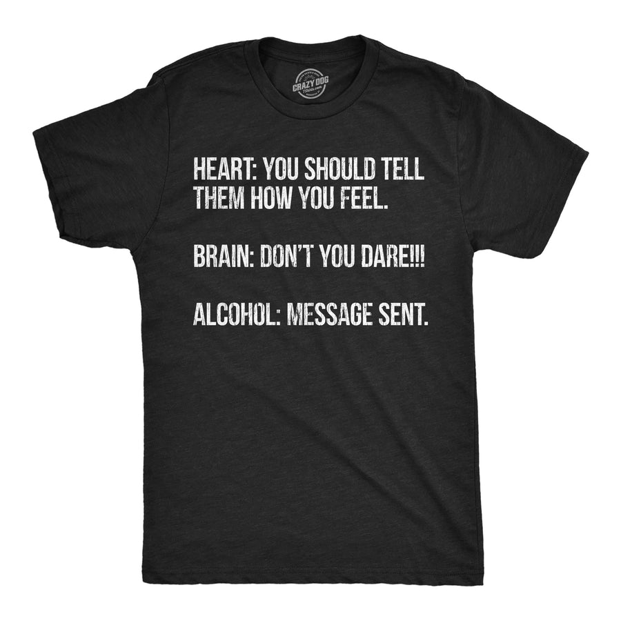 Funny Heather Black - Heart Brain Alcohol Heart Brain Alcohol Mens T Shirt Nerdy drinking sarcastic Tee