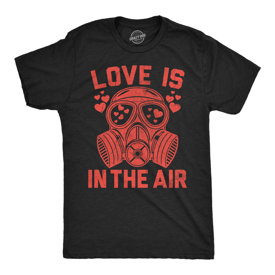 Funny Heather Black - Love In Air Love Is In The Air Mens T Shirt Nerdy Valentine's Day Tee