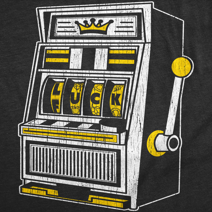 Luck Fuck Slots Men's T Shirt