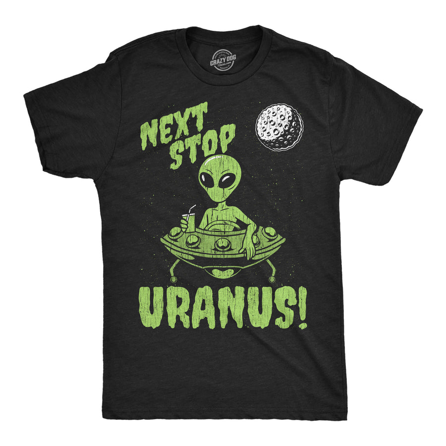 Funny Heather Black - Uranus Next Stop Uranus Mens T Shirt Nerdy space sarcastic Tee