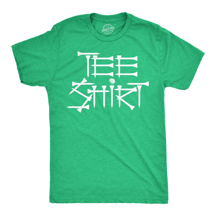 Funny Heather Green - Tee Shirt Tee Shirt Mens T Shirt Nerdy Golf sarcastic Tee