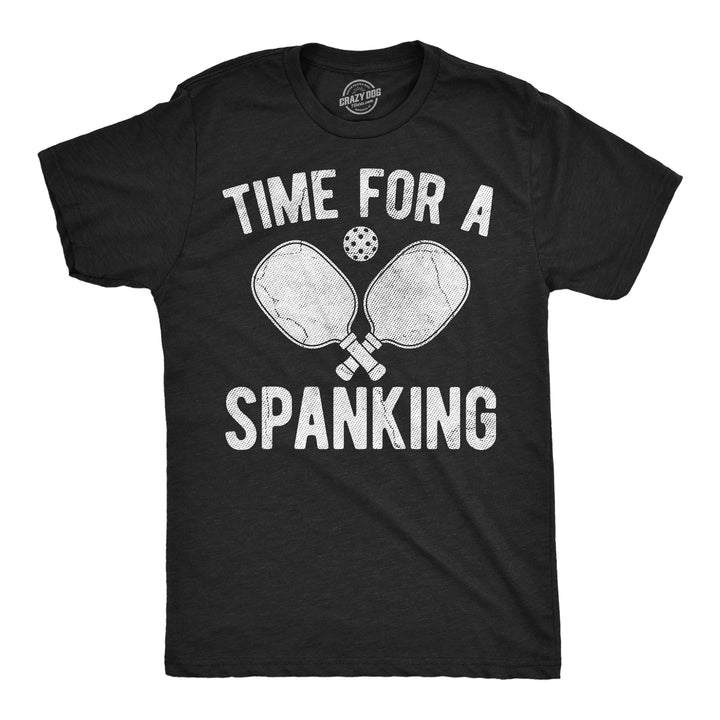 Funny Heather Black - Spanking Time For A Spanking Mens T Shirt Nerdy Pickleball Tee