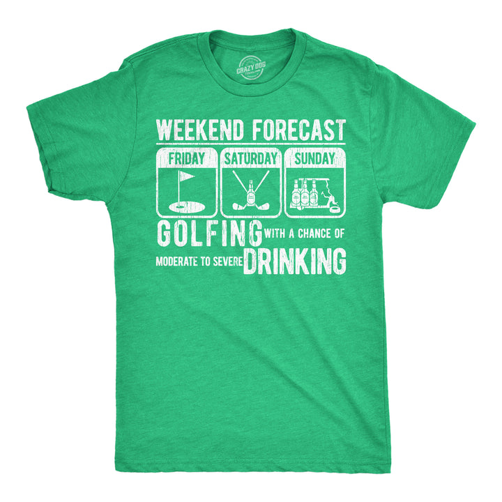 Funny Heather Green - Forecast Golfing Weekend Forecast Golfing With A Chance Of Moderate To Sevre Drinking Mens T Shirt Nerdy golf drinking sarcastic Tee