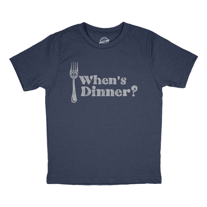 Funny Heather Navy - Whens Dinner Whens Dinner Youth T Shirt Nerdy food sarcastic Tee