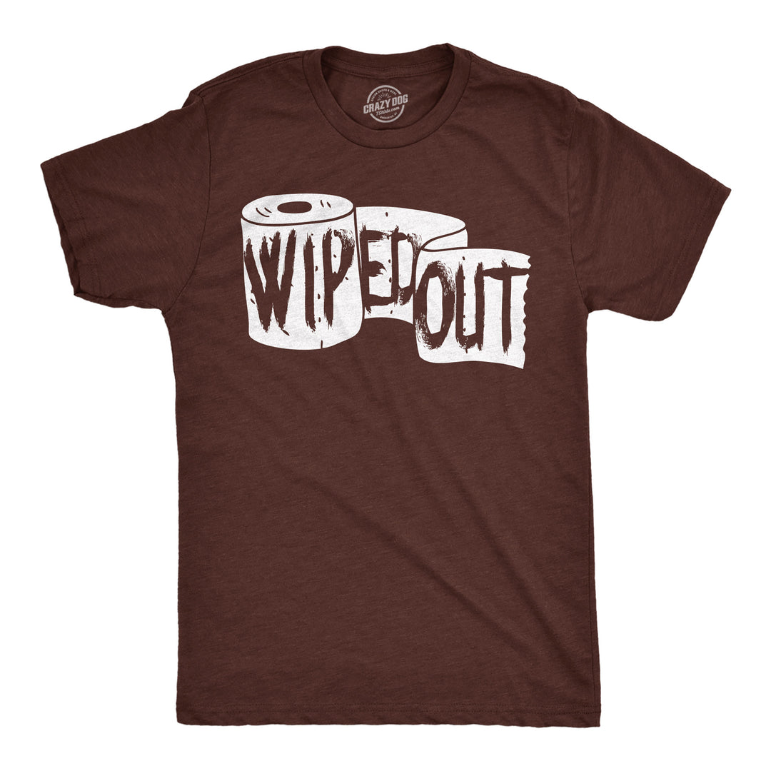 Funny Heather Brown - Wiped Out Wiped Out Mens T Shirt Nerdy toilet sarcastic Tee