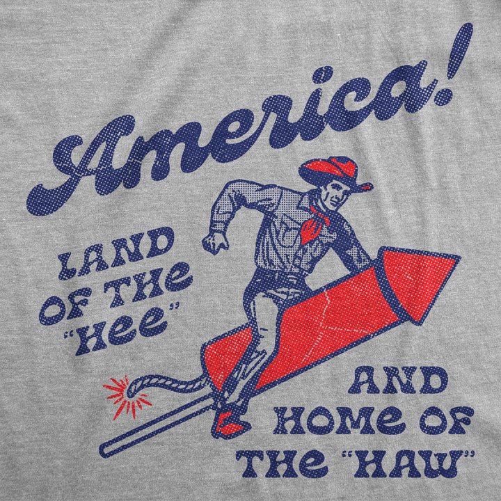 America Land Of The Hee And Home Of The Haw Men's T Shirt