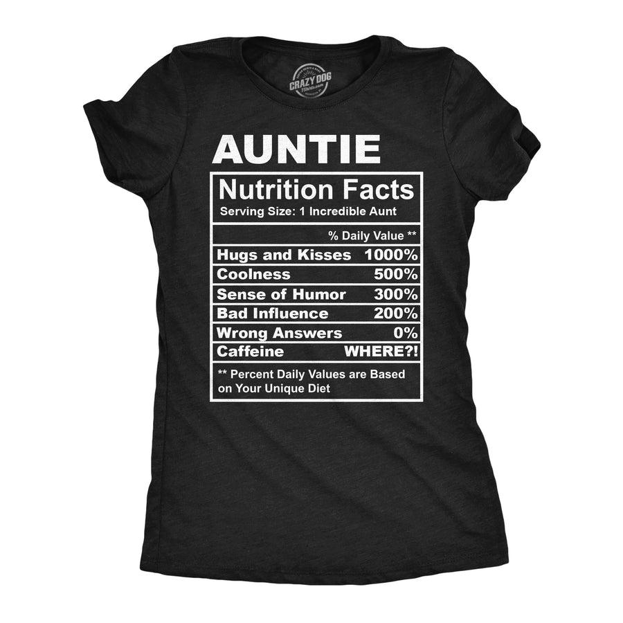 Funny Heather Black - Auntie Nutrition Auntie Nutrition Facts Womens T Shirt Nerdy aunt food Tee