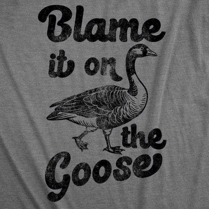 Blame It On The Goose Men's T Shirt