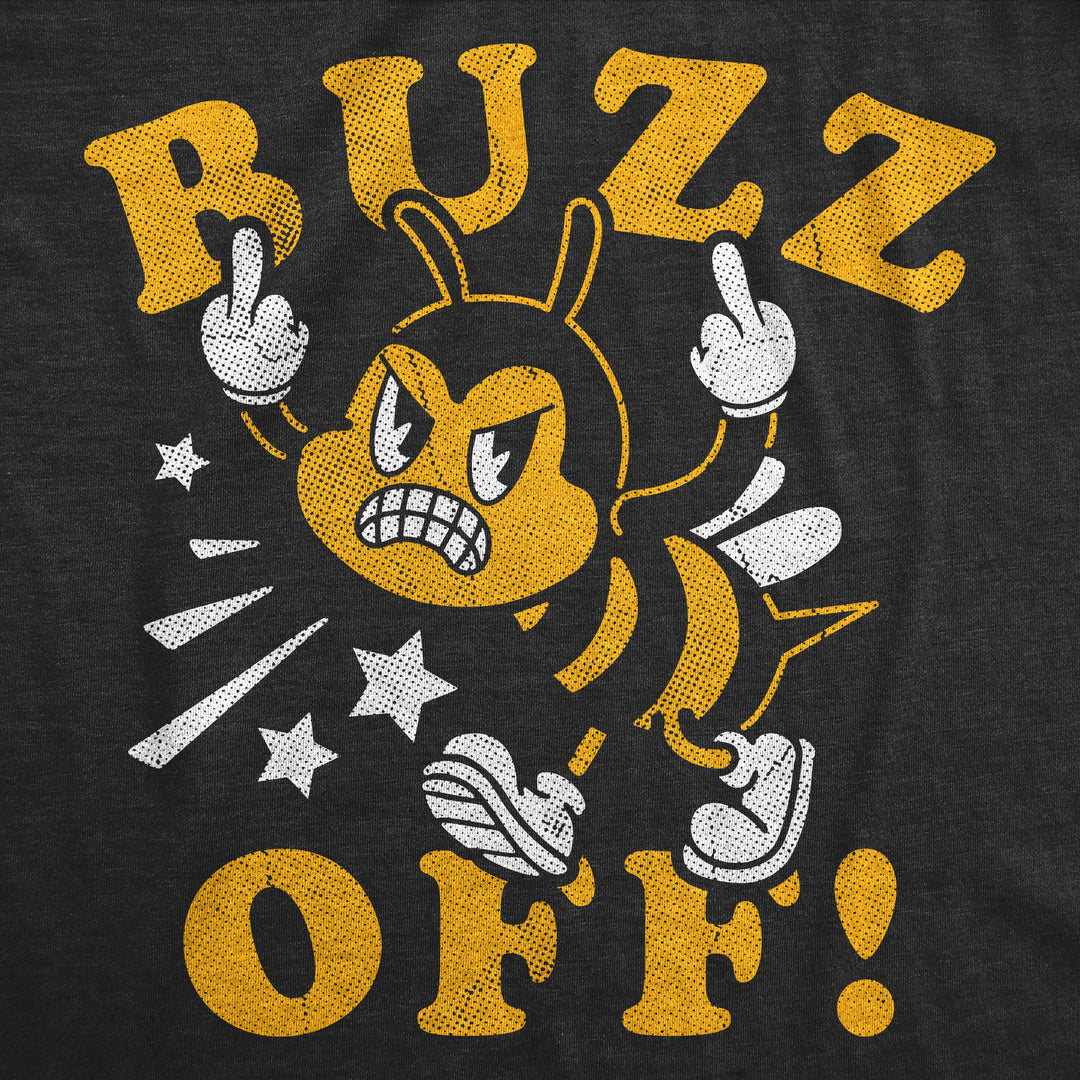 Buzz Off Women's T Shirt
