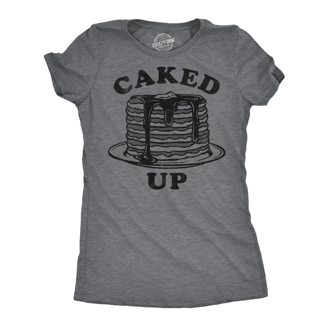 Funny Dark Heather Grey - Caked Up Caked Up Womens T Shirt Nerdy food sarcastic Tee