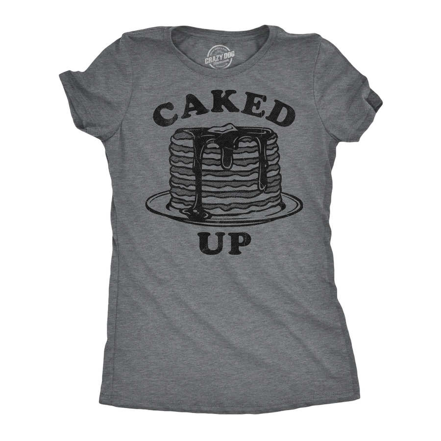 Funny Dark Heather Grey - Caked Up Caked Up Womens T Shirt Nerdy food sarcastic Tee