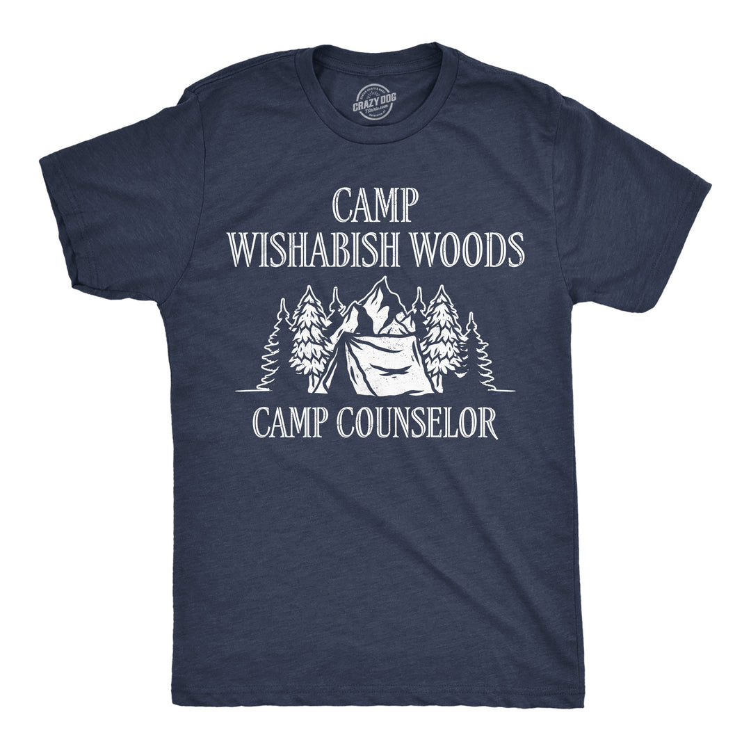 Funny Heather Navy - Camp Wishabish Woods Wishabish Woods Mens T Shirt Nerdy camping sarcastic Tee