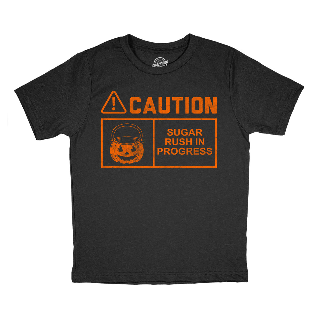 Funny Heather Black - Caution Sugar Rush Caution Sugar Rush In Progress Youth T Shirt Nerdy Halloween Tee
