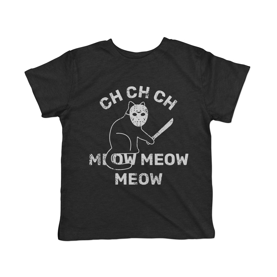 Funny Black Ch Ch Ch Meow Meow Meow Toddler T Shirt Nerdy Halloween Tee