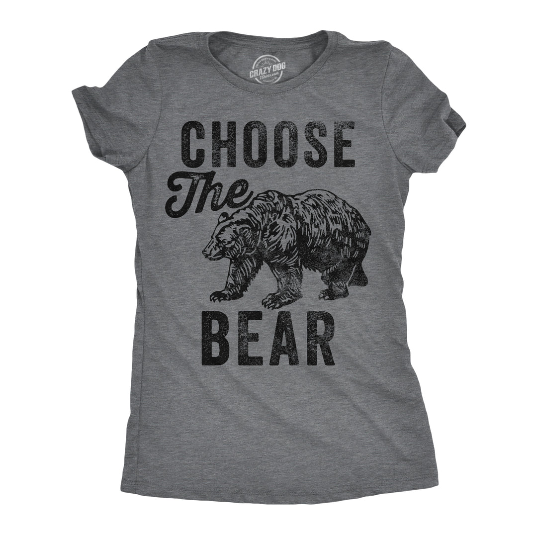 Funny Dark Heather Grey - Choose The Bear Choose The Bear Womens T Shirt Nerdy animal sarcastic Tee