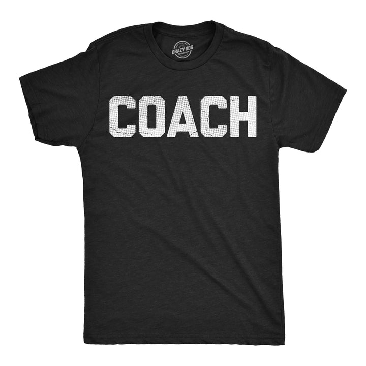 Funny Heather Black - Coach Coach Mens T Shirt Nerdy teacher Tee