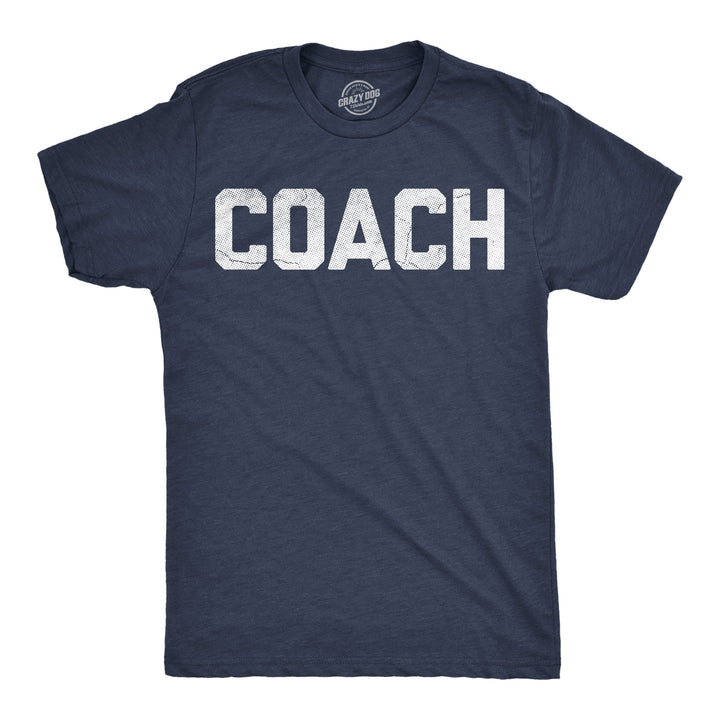 Funny Heather Navy - Coach Coach Mens T Shirt Nerdy teacher Tee