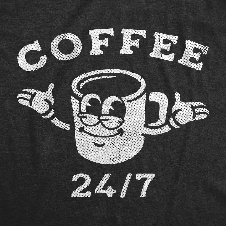 Coffee 24/7 Women's T Shirt