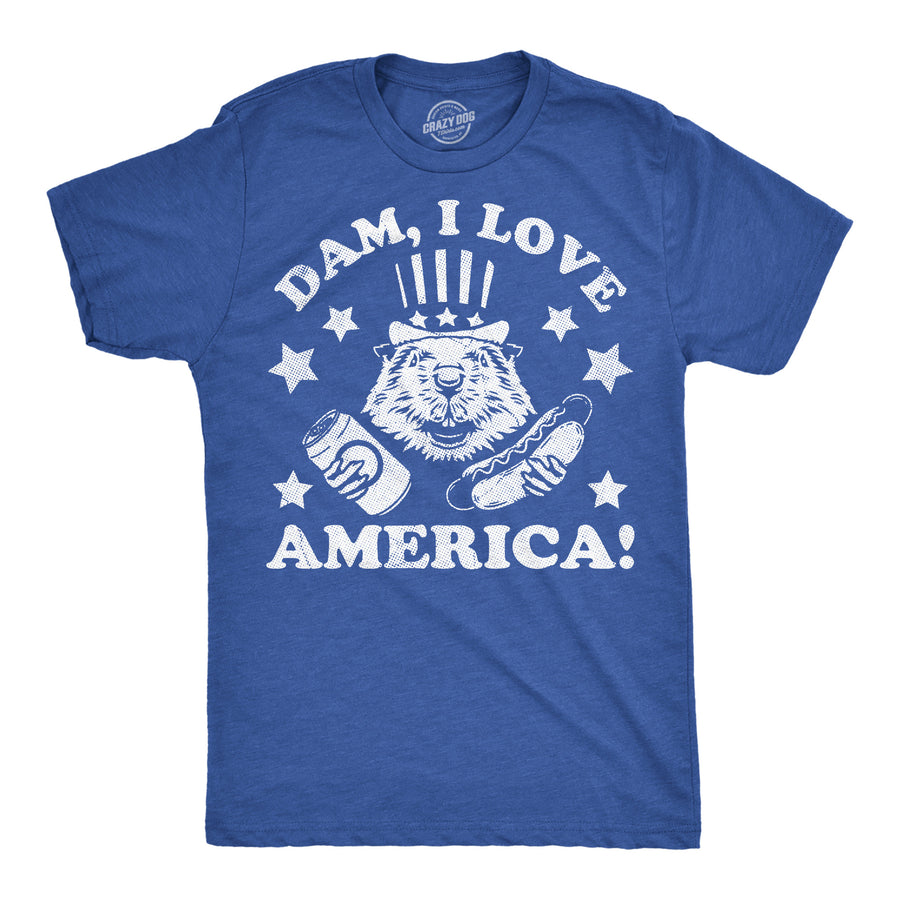 Funny Heather Royal - Dam Love America Dam I Love America Mens T Shirt Nerdy Fourth Of July animal sarcastic Tee