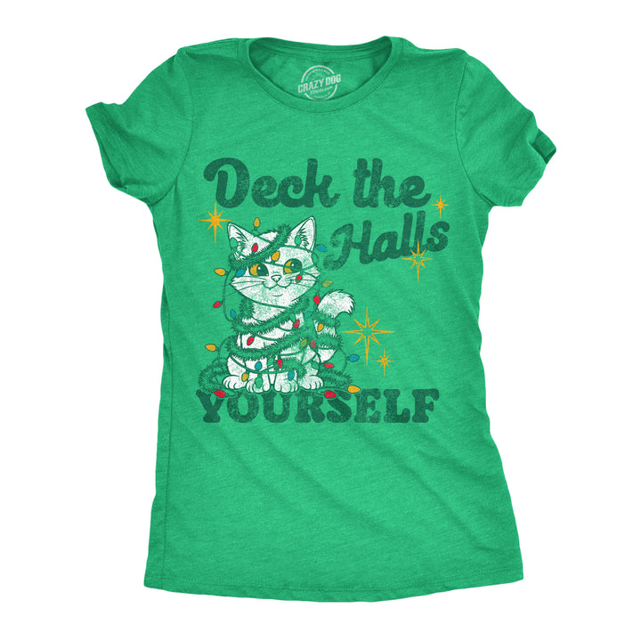 Funny Heather Green - Deck Halls Yourself Deck The Halls Yourself Womens T Shirt Nerdy Christmas offensive Tee