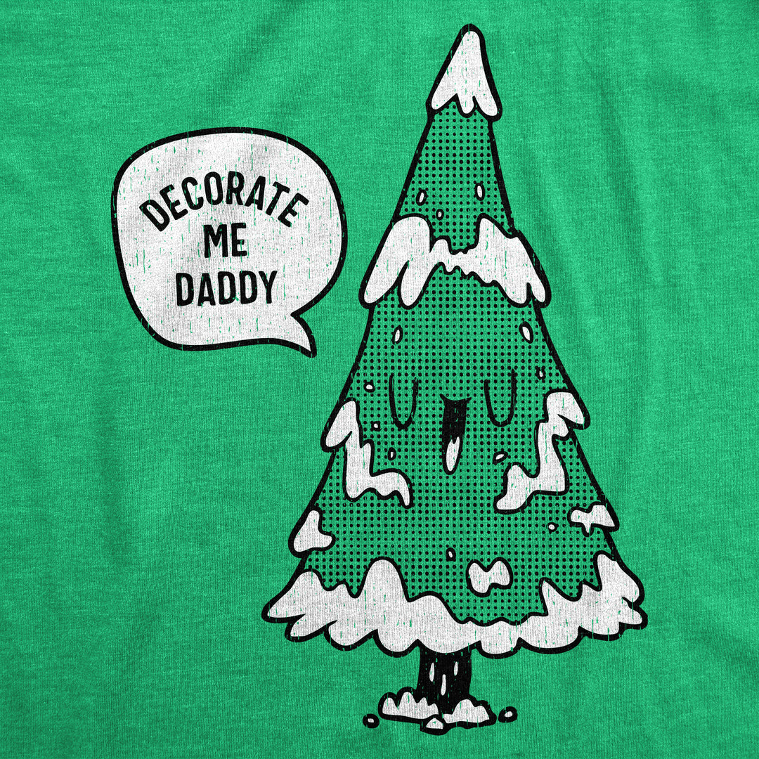 Decorate Me Daddy Men's T Shirt