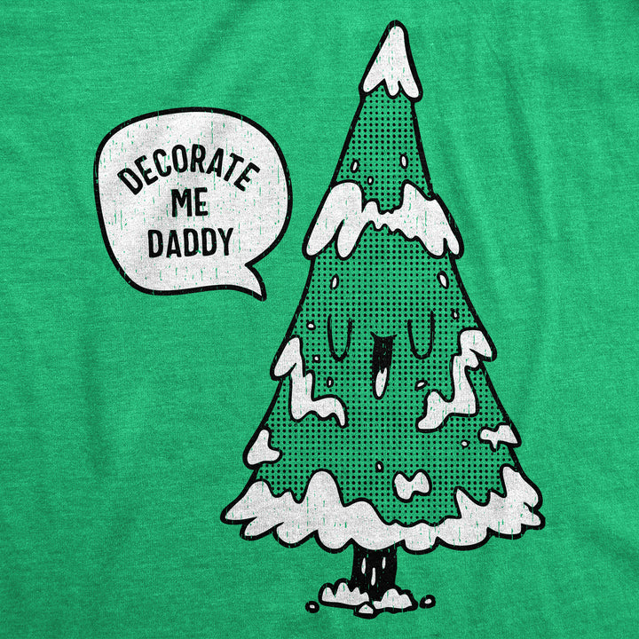 Decorate Me Daddy Men's T Shirt