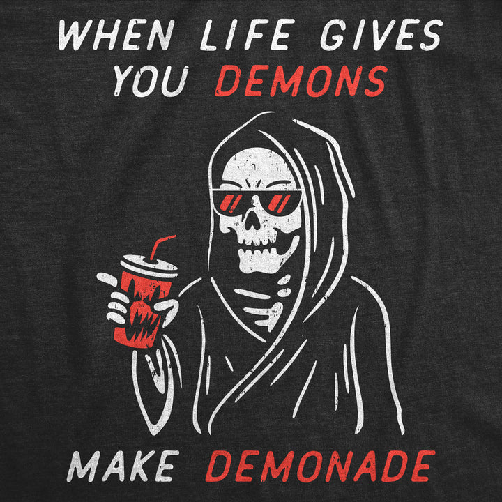 When Life Gives You Demons Men's T Shirt