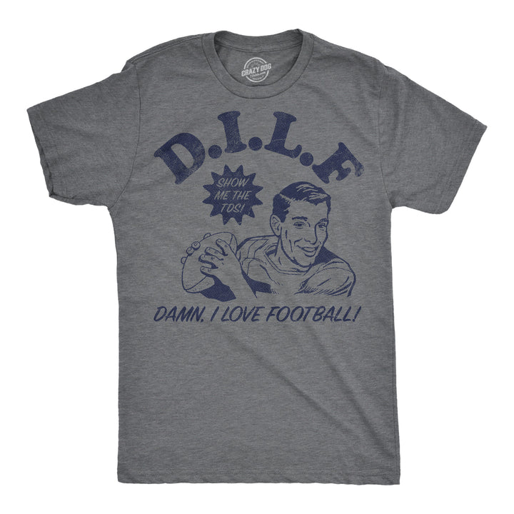 Funny Dark Heather Grey - DILF Football DILF Damn I Love Football Mens T Shirt Nerdy football Tee