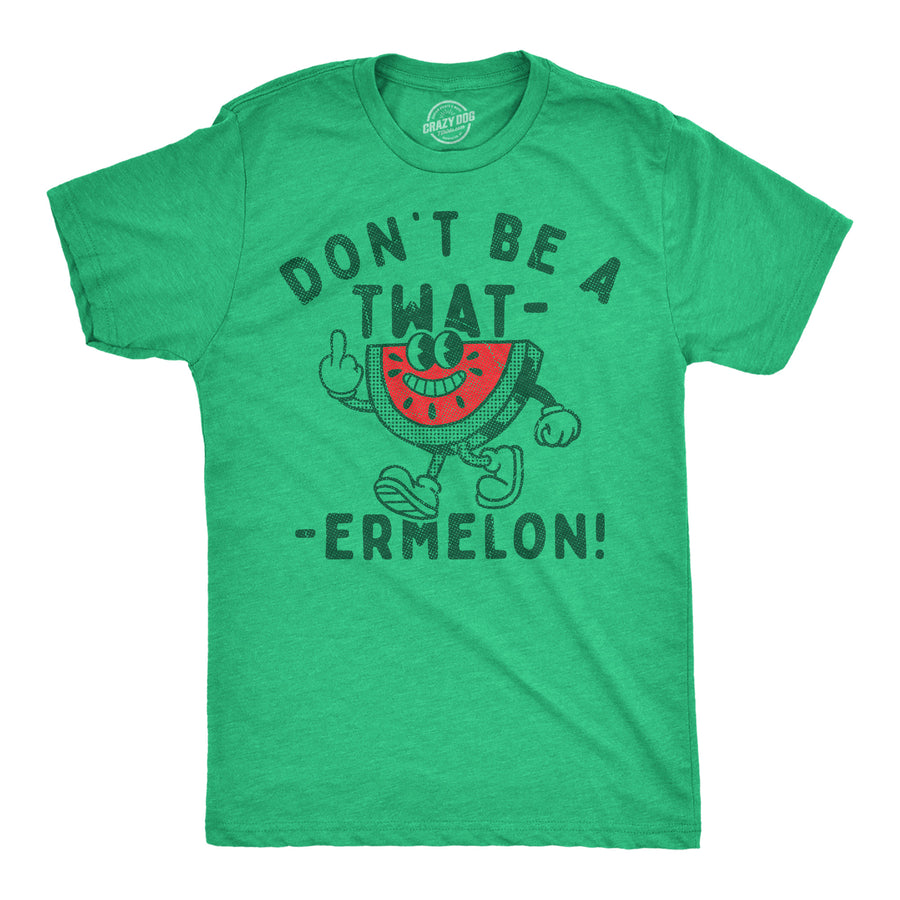 Funny Heather Green - Twatermelon Dont Be A Twatermelon Mens T Shirt Nerdy food sarcastic Tee