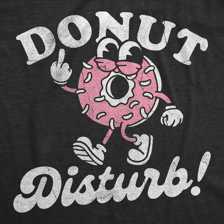 Donut Disturb Women's T Shirt