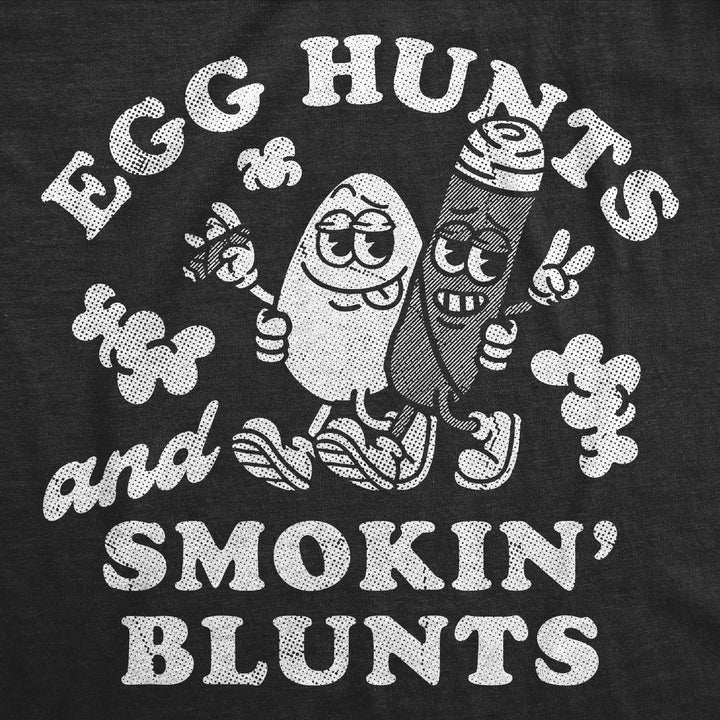 Egg Hunts And Smokin Blunts Women's T Shirt