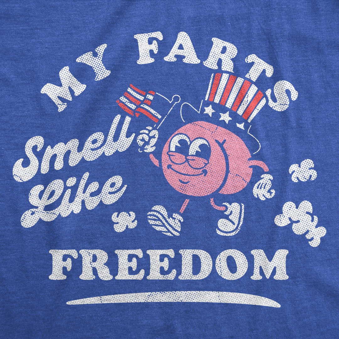 My Farts Smell Like Freedom Men's T Shirt
