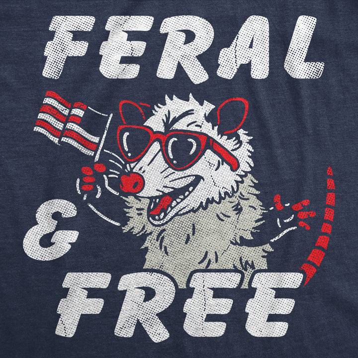 Feral And Free Women's T Shirt