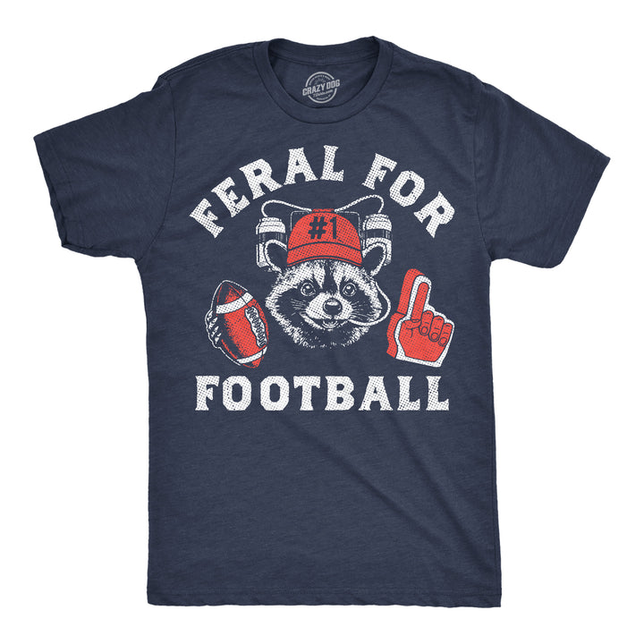 Funny Heather Navy - Feral For Football Feral For Football Mens T Shirt Nerdy Football animal Tee